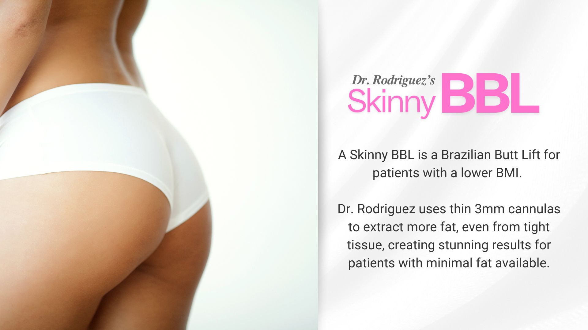 Dr. Rodriguez's Skinny BBL banner